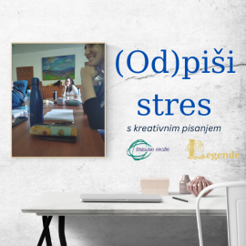 (Od)pišem stres s kreativnim pisanjem – študijski krožek (Od)pišem stres s kreativnim pisanjem – študijski krožek