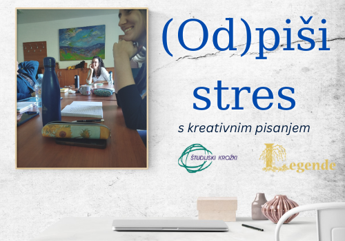 (Od)pišem stres s kreativnim pisanjem – študijski krožek (Od)pišem stres s kreativnim pisanjem – študijski krožek